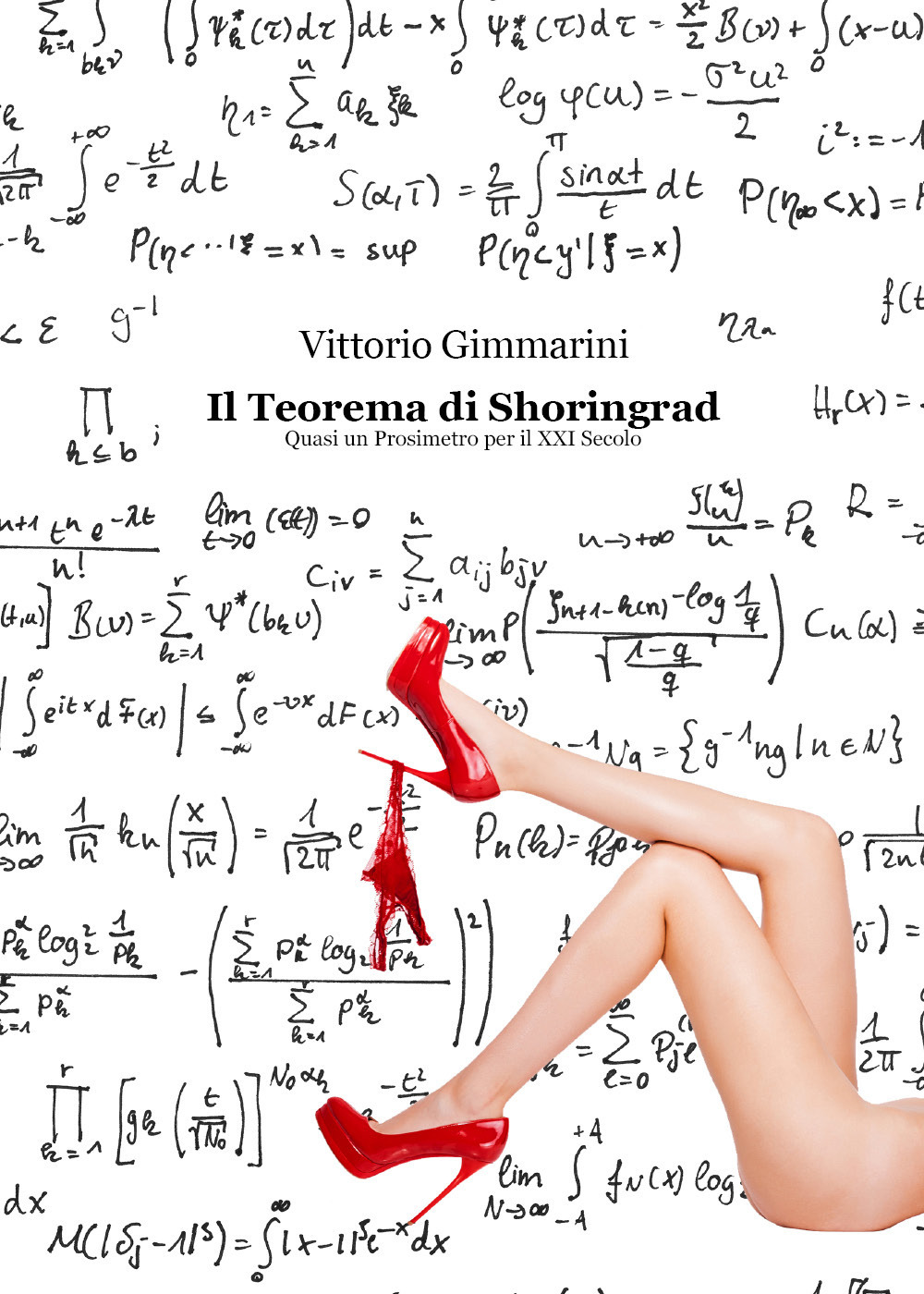 Il teorema di Shoringrad. Quasi un prosimetro per il XXI secolo