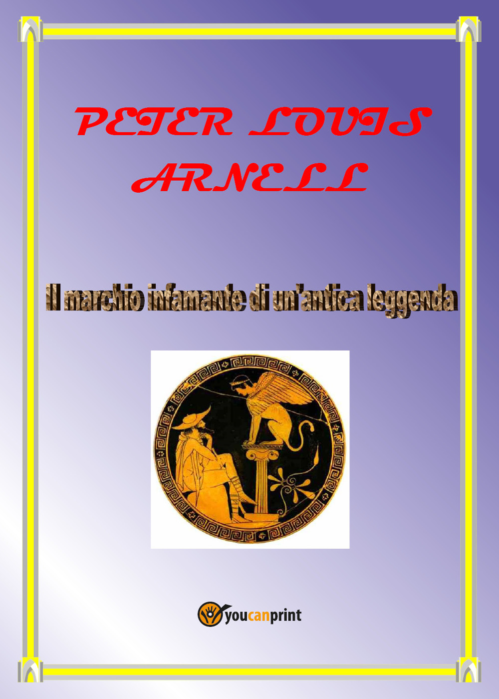 Il marchio infamante di un'antica leggenda