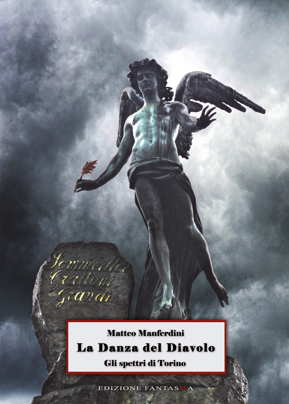 La danza del diavolo. Gli spettri di Torino