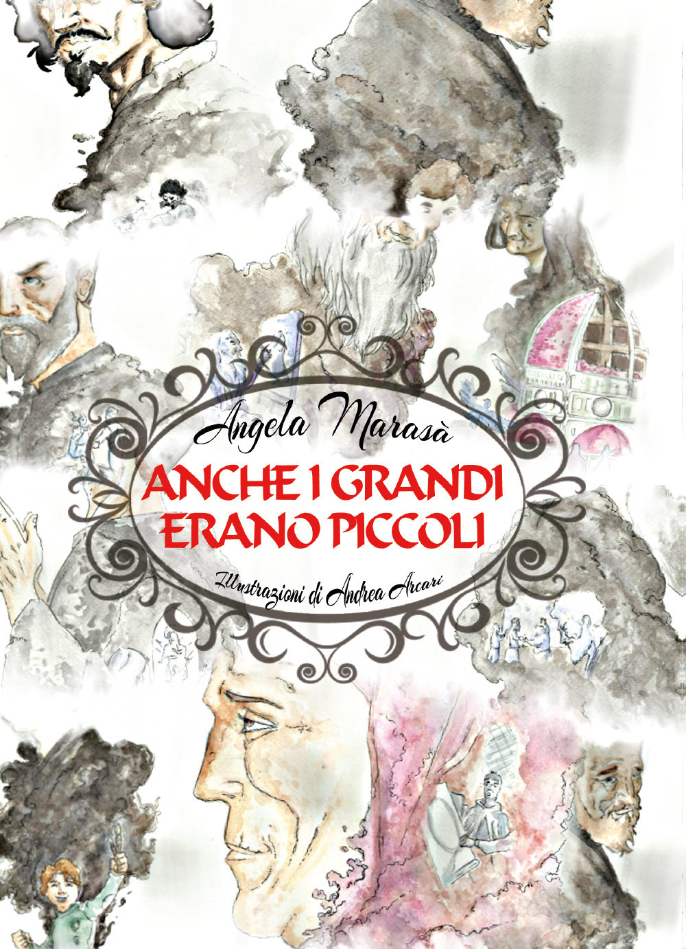 Anche i grandi erano piccoli