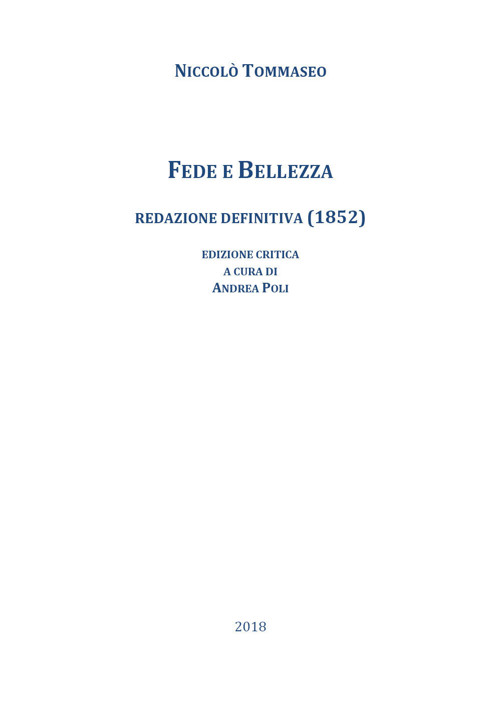 Fede e bellezza. Redazione definitiva (1852)