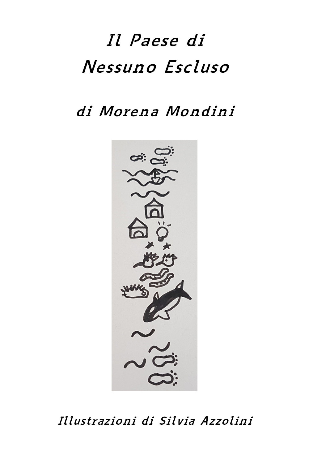 Il paese di Nessuno Escluso