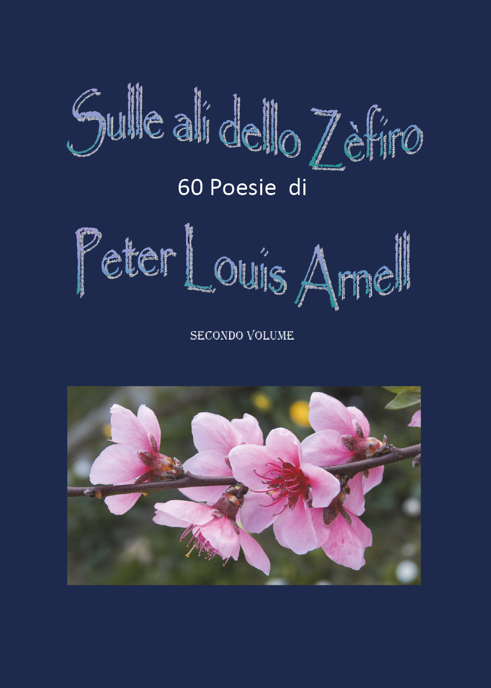 Sulle ali dello Zefiro. Vol. 2