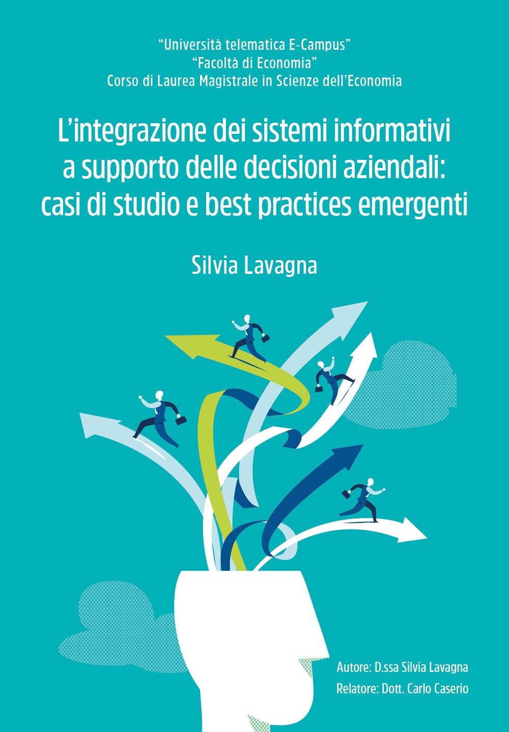 L'integrazione dei sistemi informativi a supporto delle decisioni aziendali
