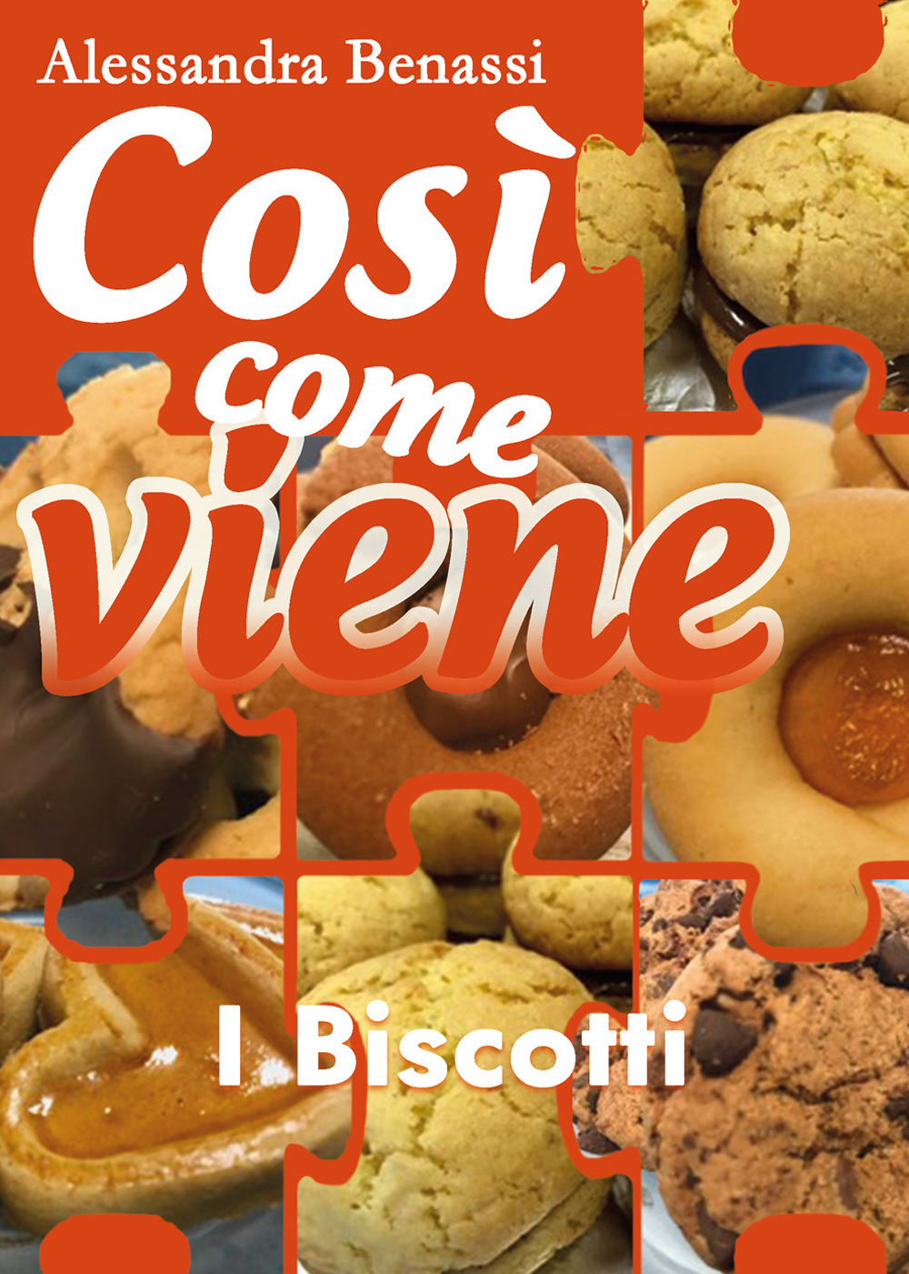 I biscotti. Così come viene