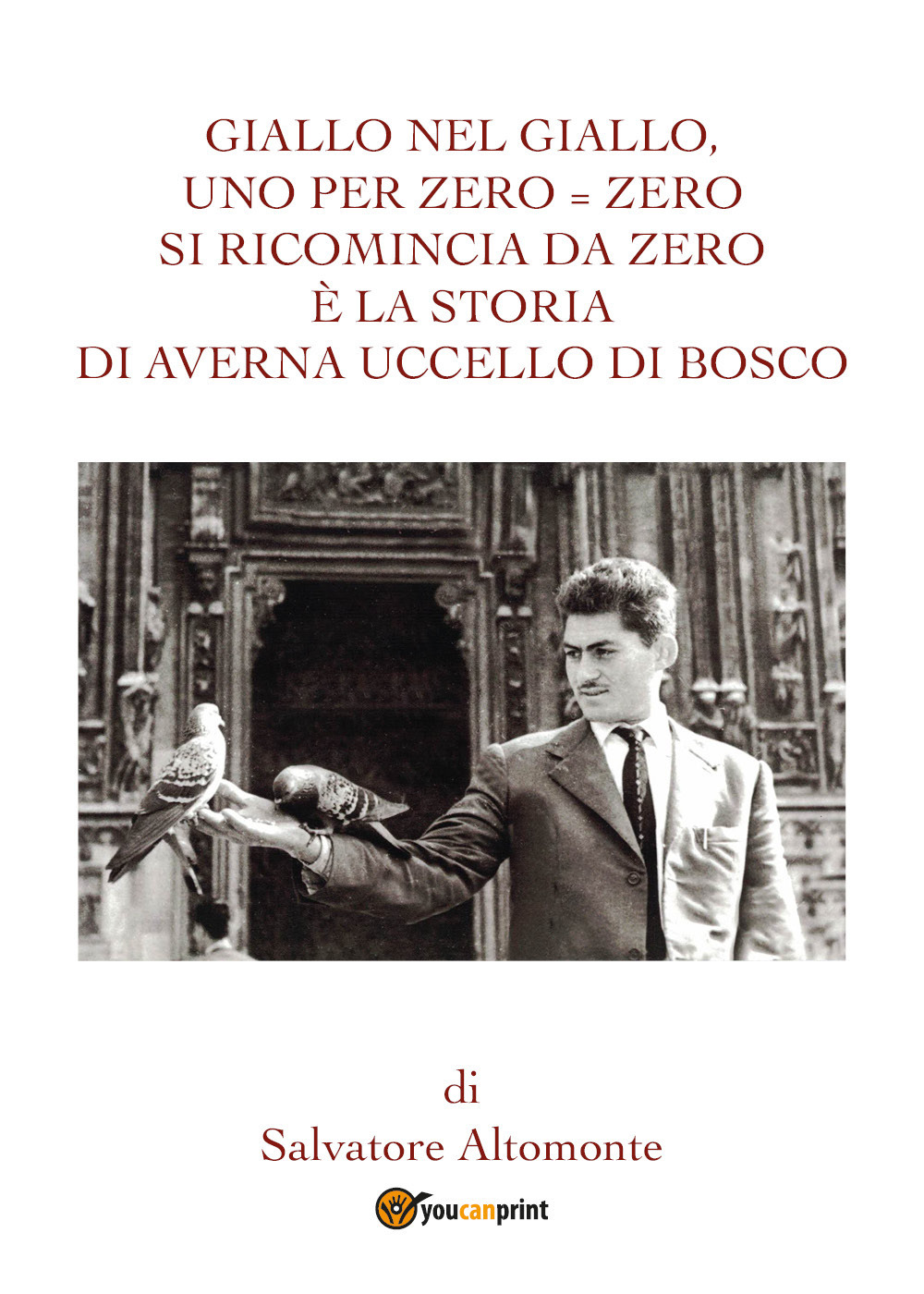Giallo nel giallo, uno per zero = zero. Si ricomincia da zero è la storia di Averna uccello di bosco