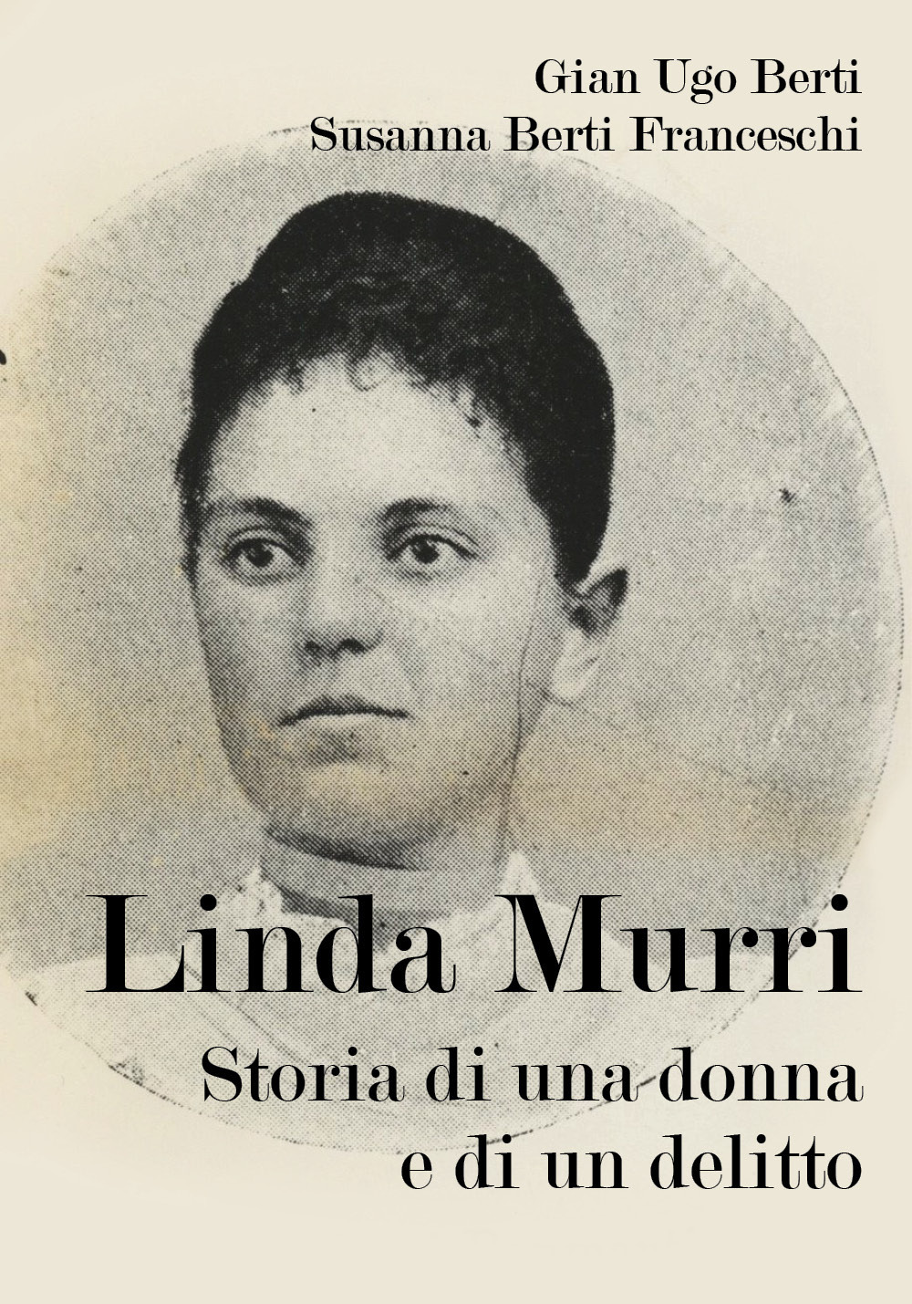Linda Murri, storia di una donna e di un delitto