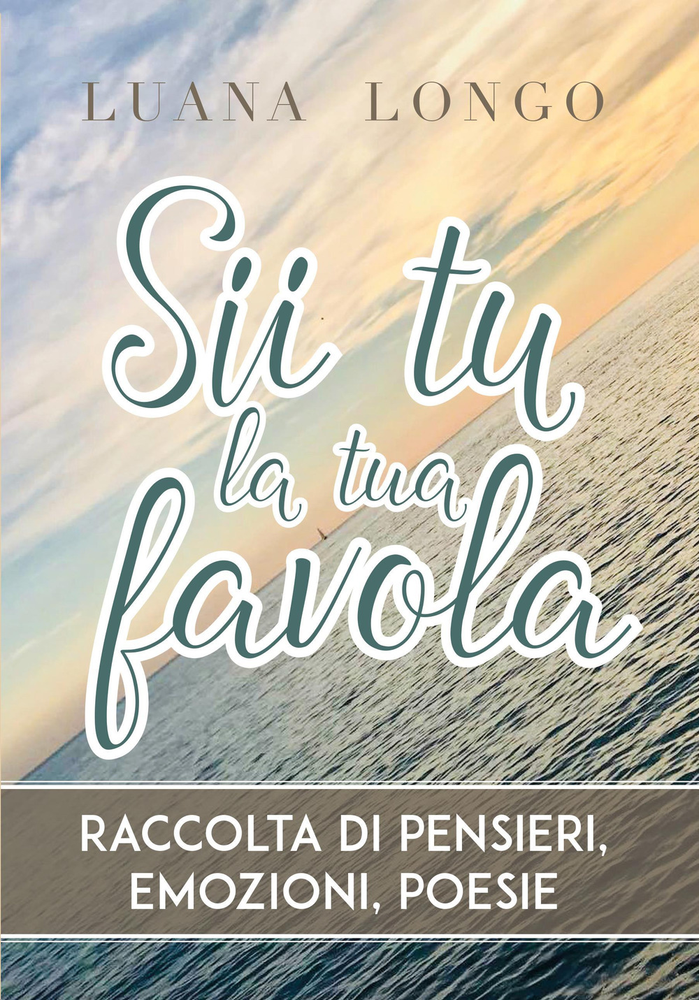 Sii tu la tua favola