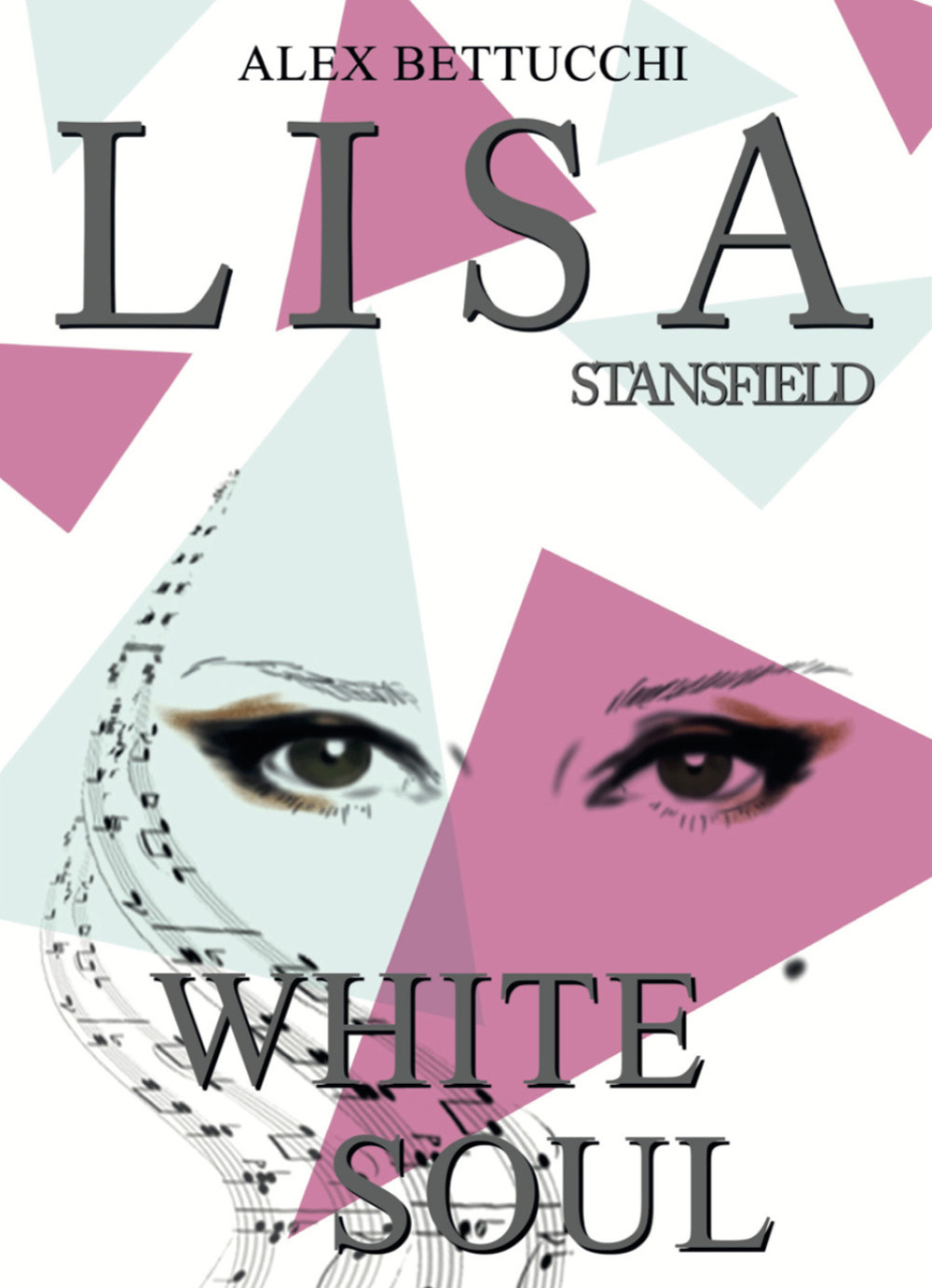 Lisa Stansfield. White soul. Ediz. italiana