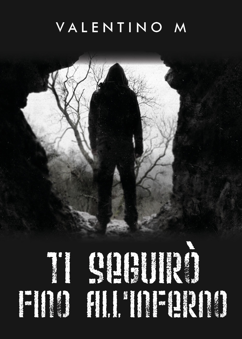 Ti seguirò fino all'inferno