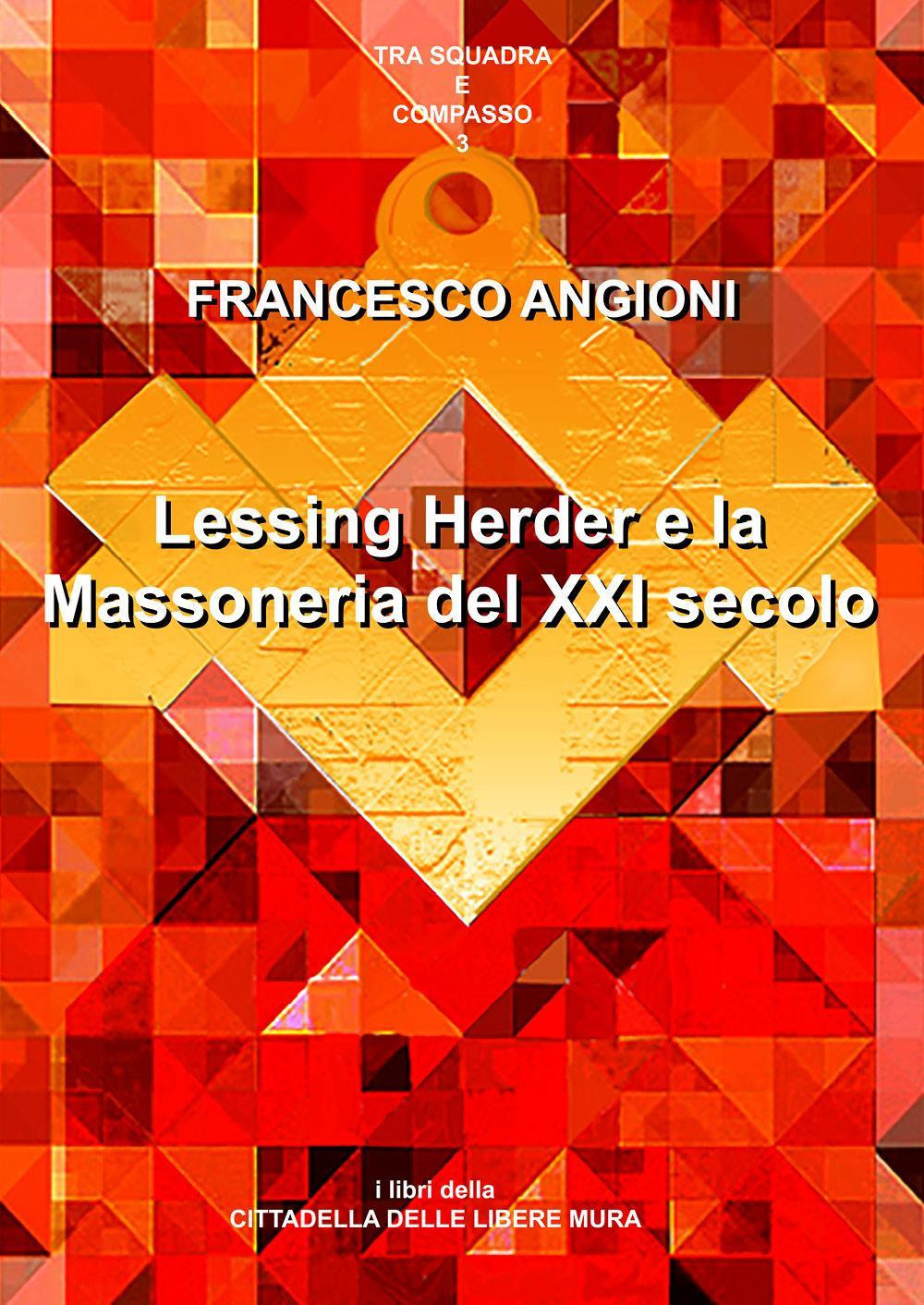 Lessing, Herder e la massoneria del XXI secolo
