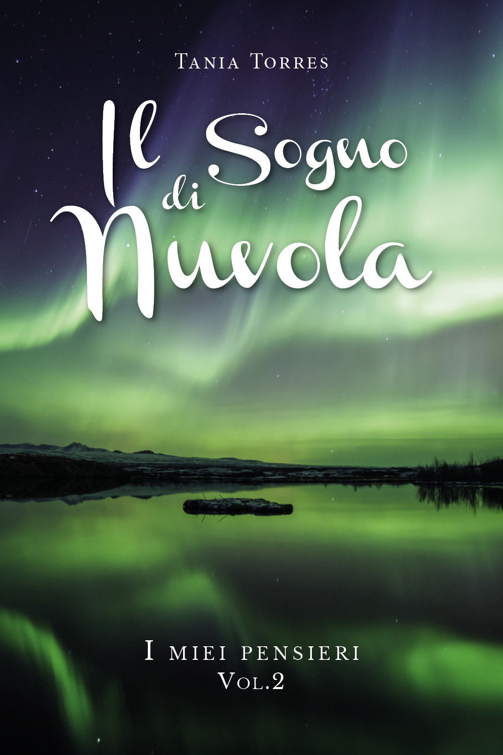 Il sogno di una nuvola. Vol. 2: I miei pensieri