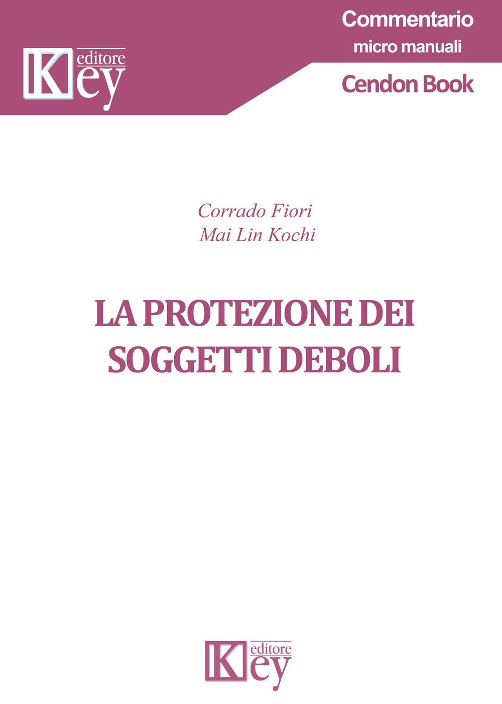 La protezione dei soggetti deboli