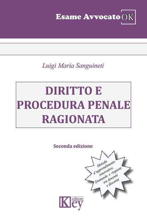 Diritto e procedura penale ragionata