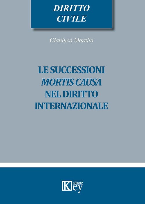 Le successioni mortis causa nel diritto internazionale
