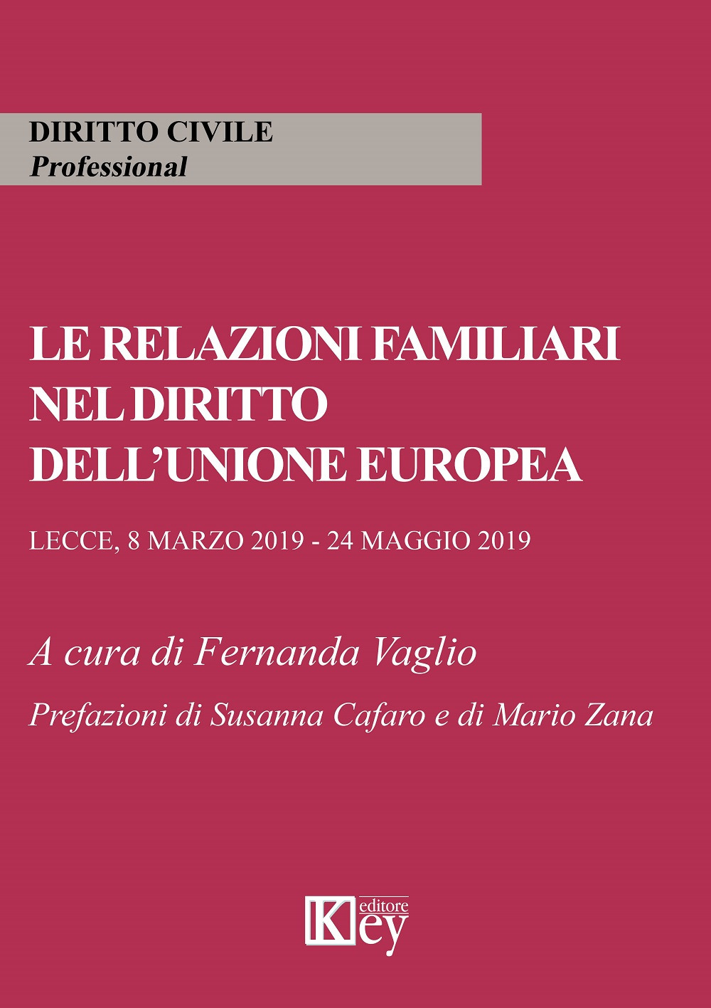 Le relazioni familiari nel diritto dell'Unione europea