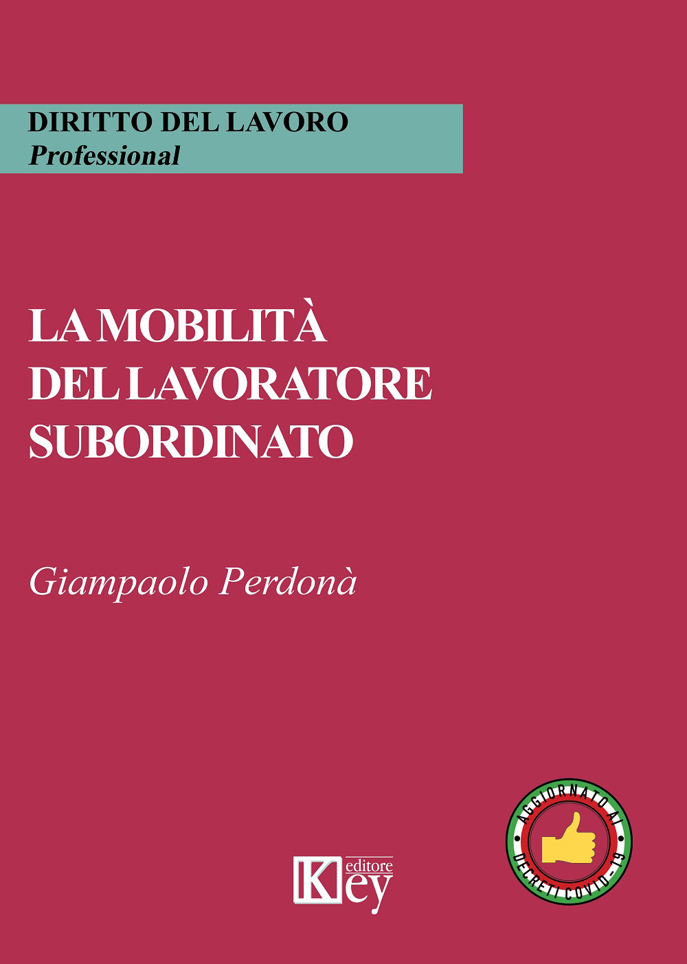 La mobilità del lavoratore subordinato