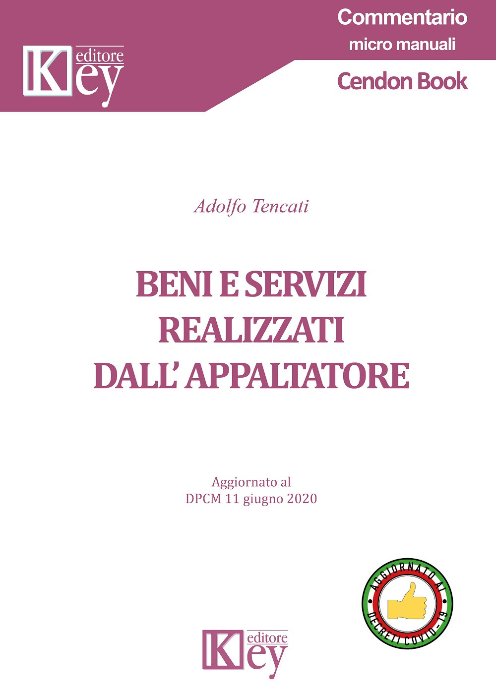 Beni e servizi realizzati dall'appaltatore