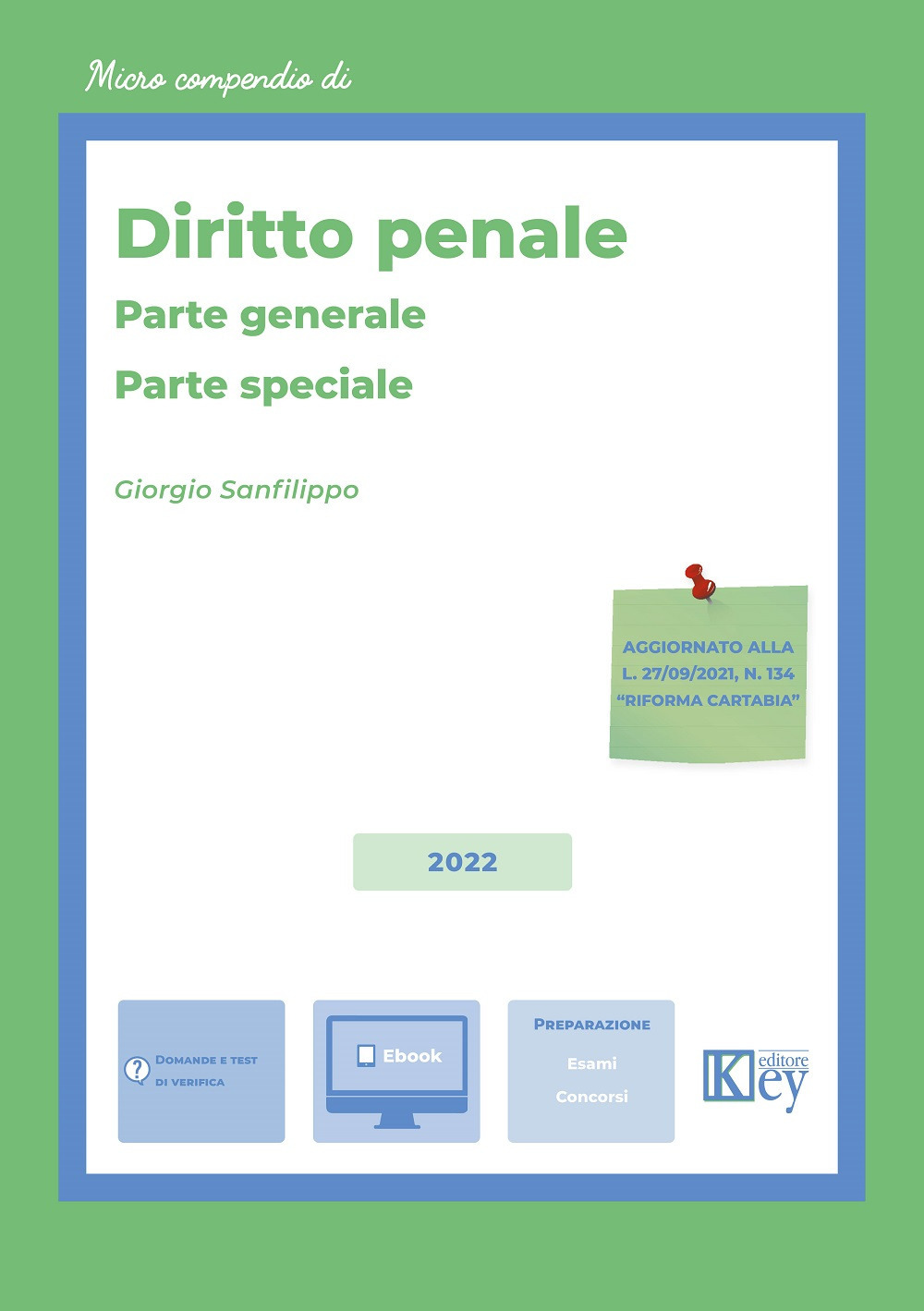 Diritto penale. Parte generale–Parte speciale
