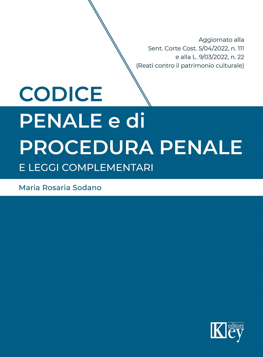 Codice penale e di procedura penale e leggi complementari
