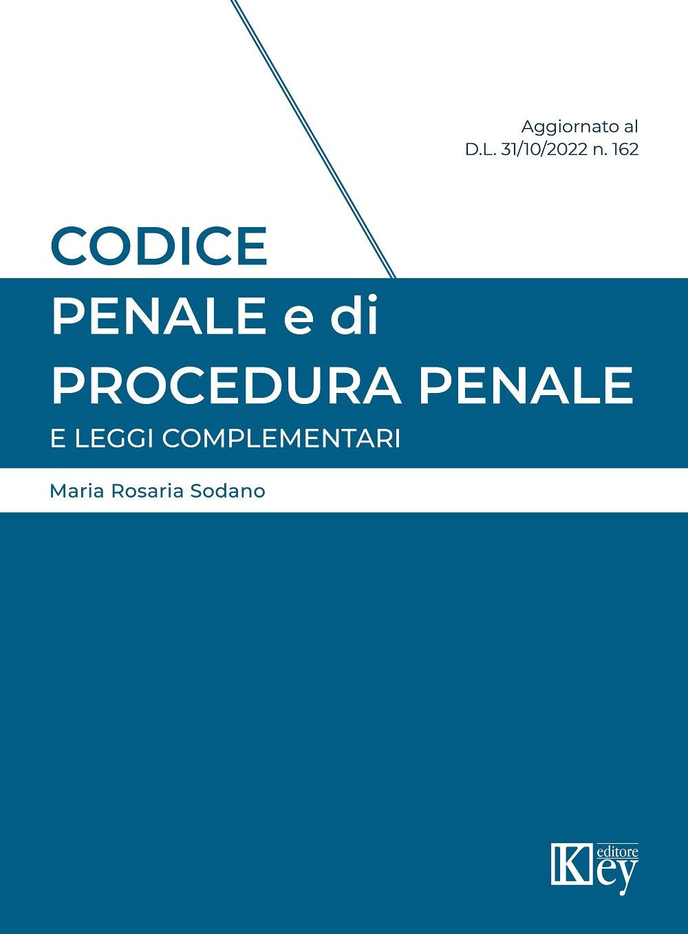 Codice penale e di procedura penale e leggi complementari
