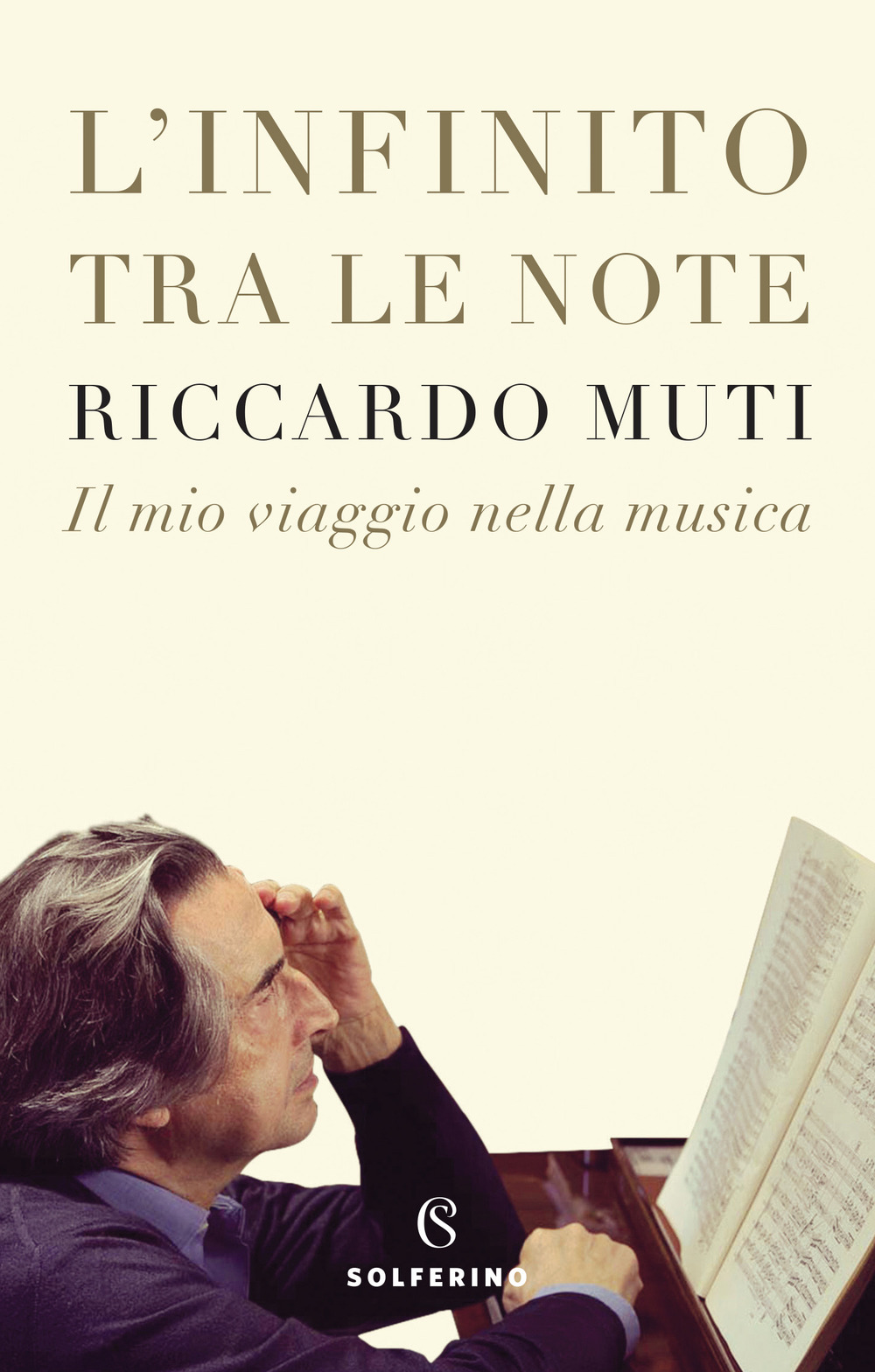 L'infinito tra le note. Il mio viaggio nella musica