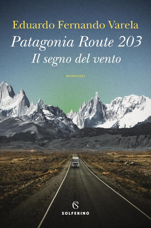 Patagonia route 203. Il segno del vento