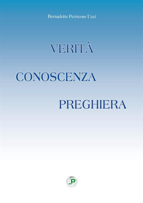 Verità conoscenza preghiera