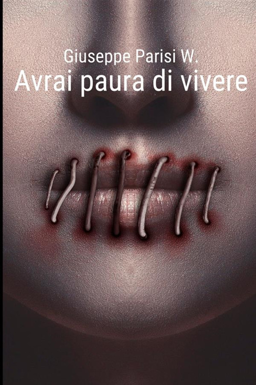 Avrai paura di vivere