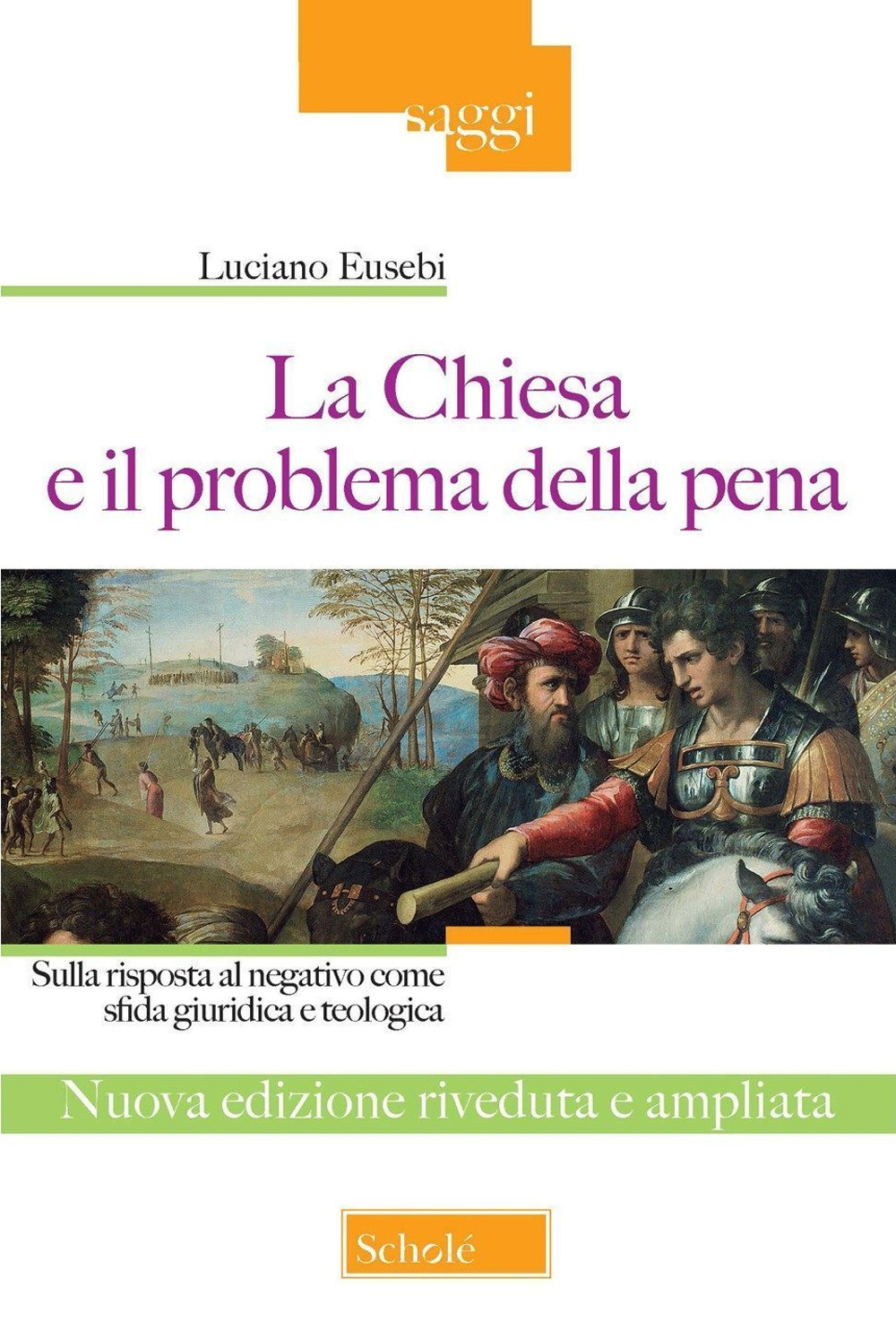 La Chiesa e il problema della pena. Sulla risposta al negativo come sfida giuridica e teologica