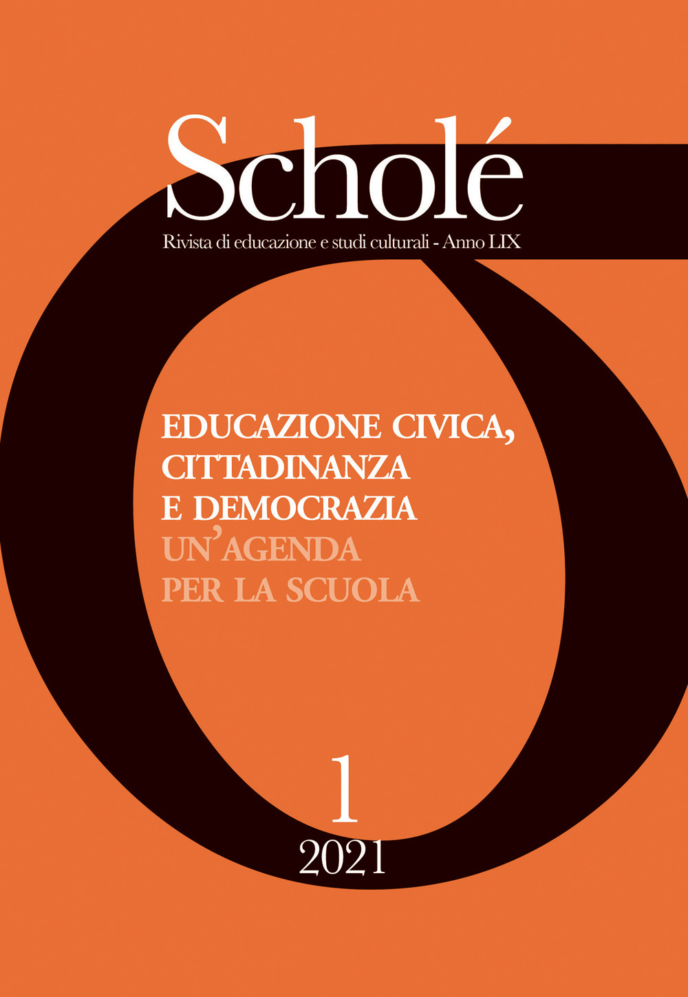 Educazione civica, cittadinanza e democrazia. Un'agenda per la scuola. Vol. 1