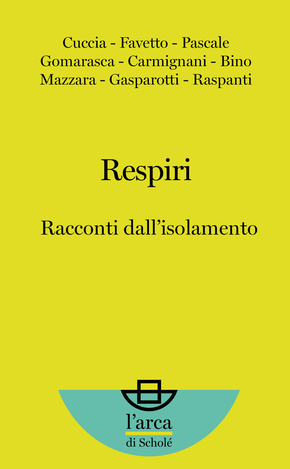 Respiri. Racconti dall’isolamento