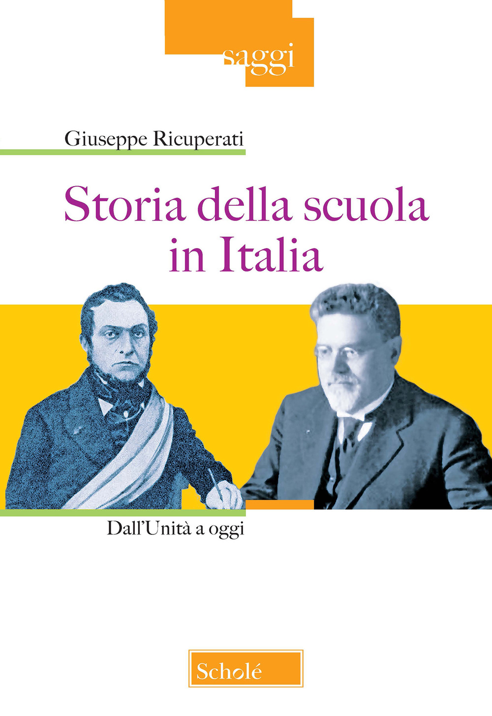 Storia della scuola in Italia. Dall'Unità a oggi