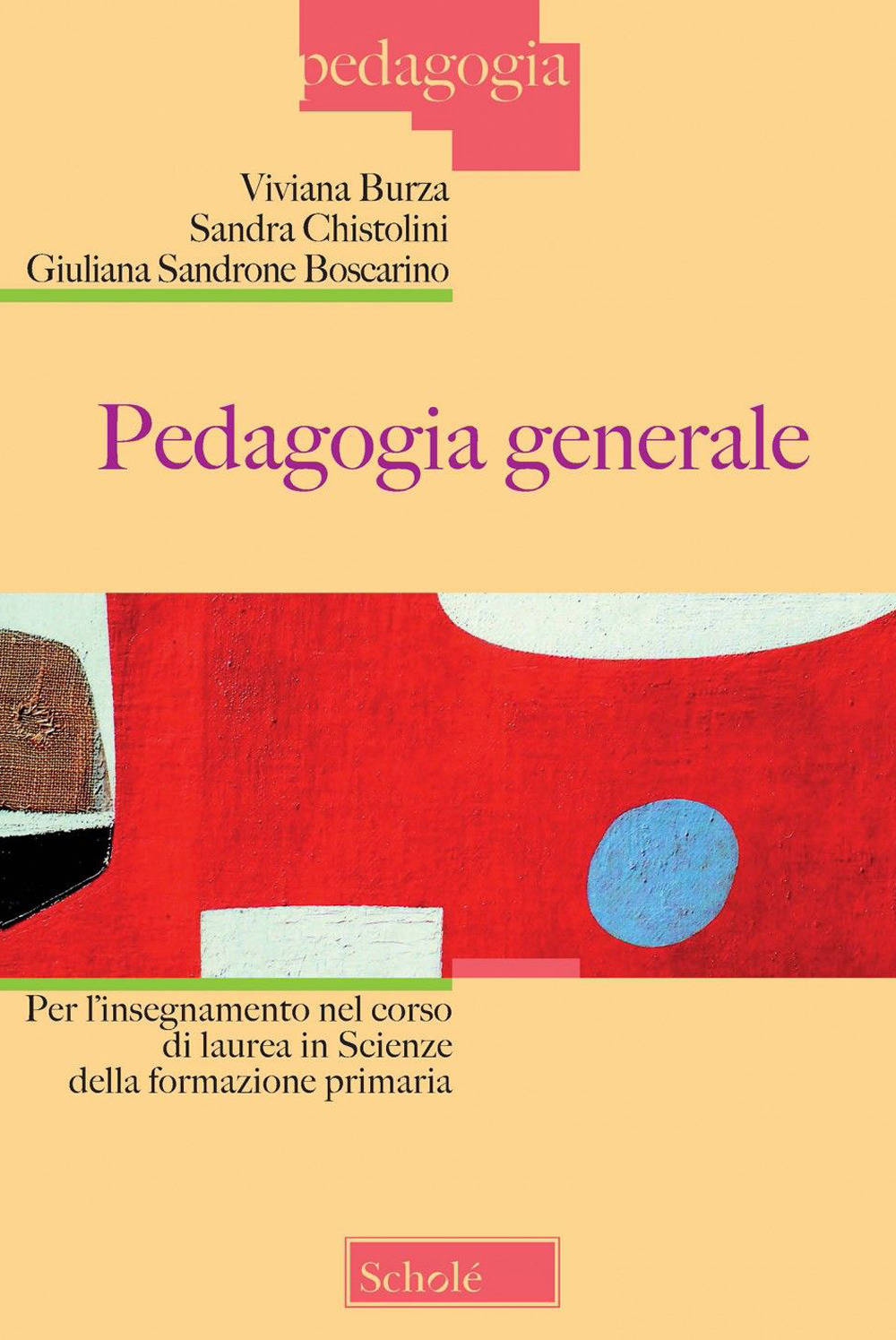 Pedagogia generale per l'insegnamento nel corso di laurea in scienze della formazione primaria