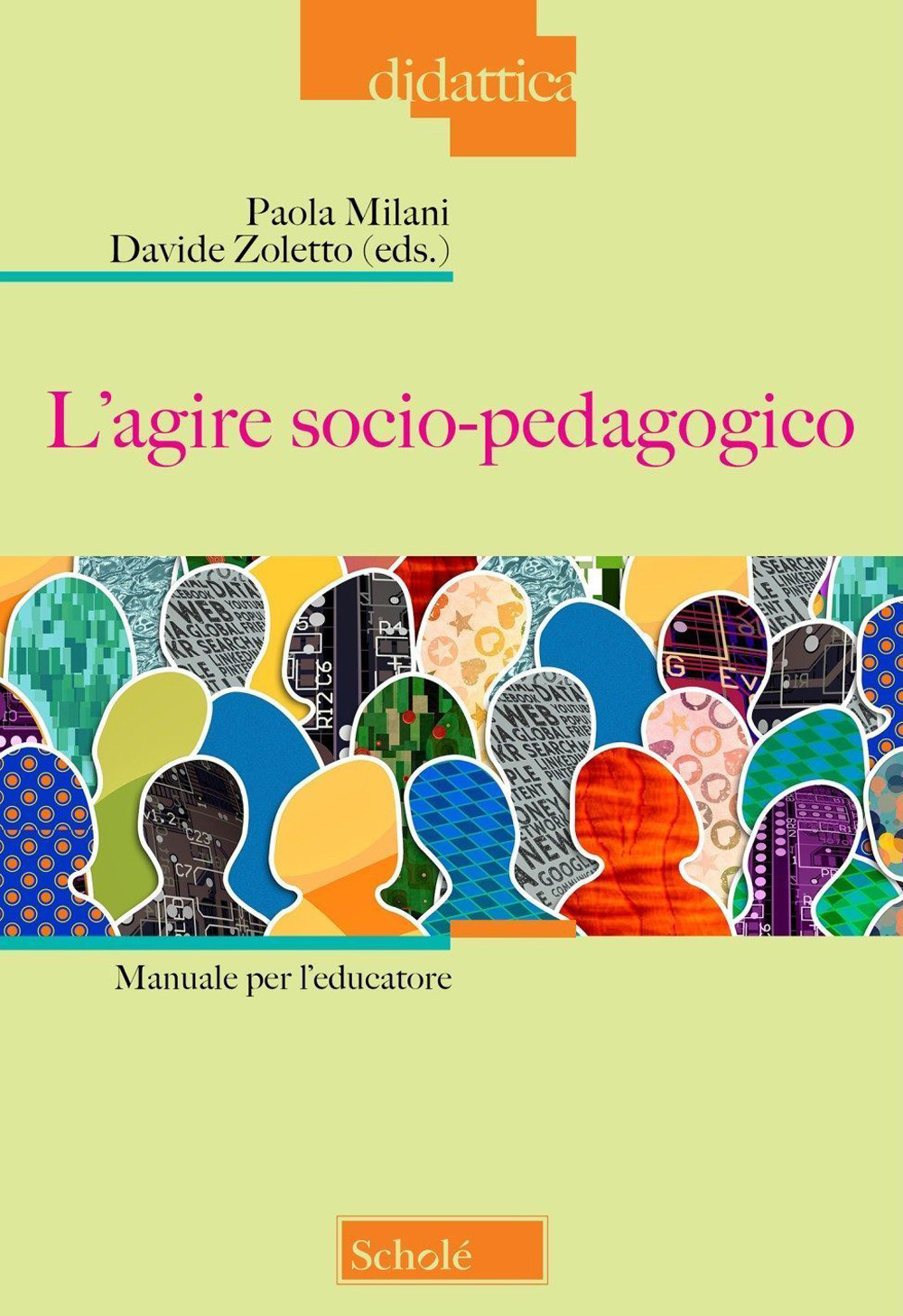 L'agire socio-pedagogico. Manuale per l'educatore