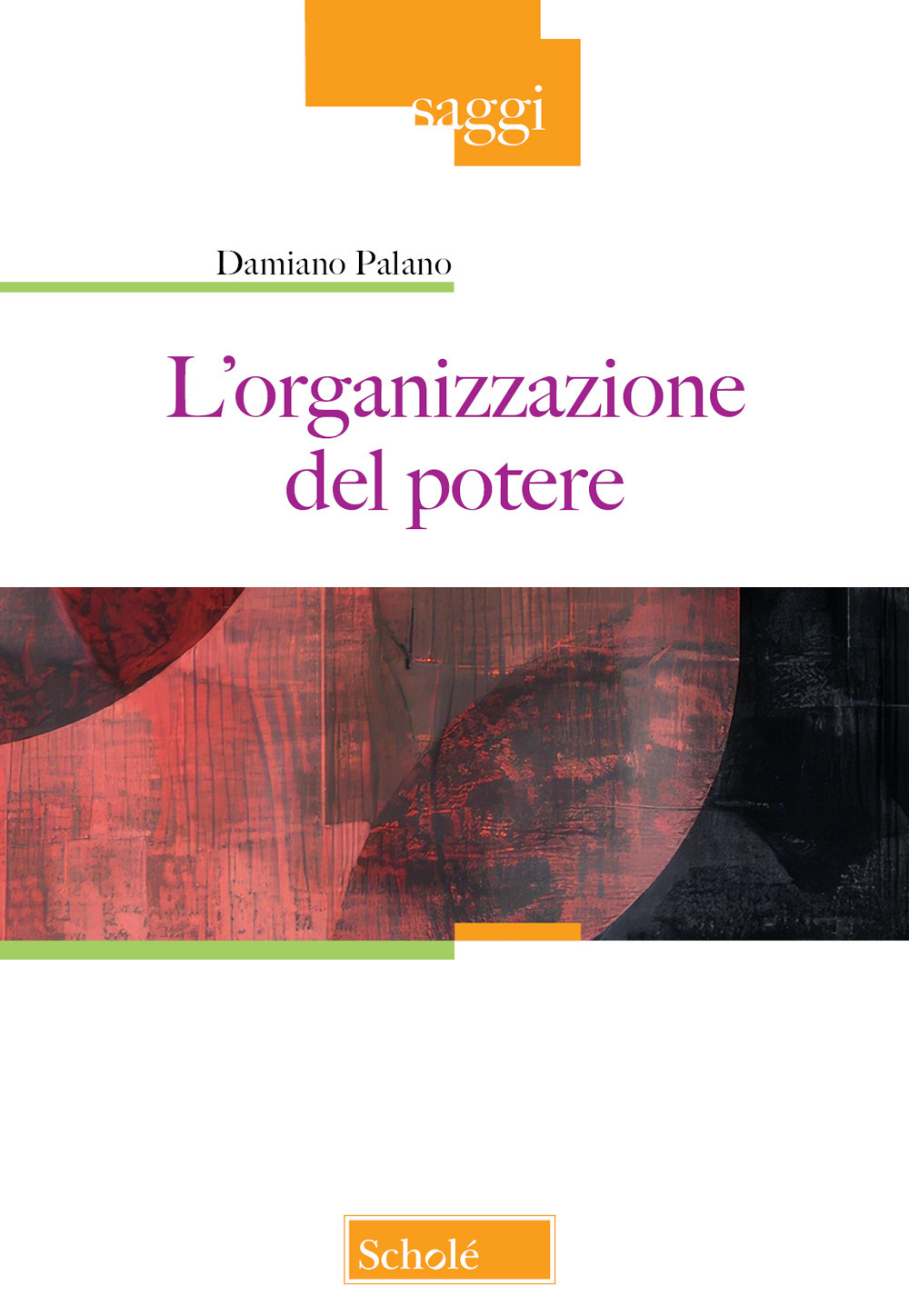 L'organizzazione del potere
