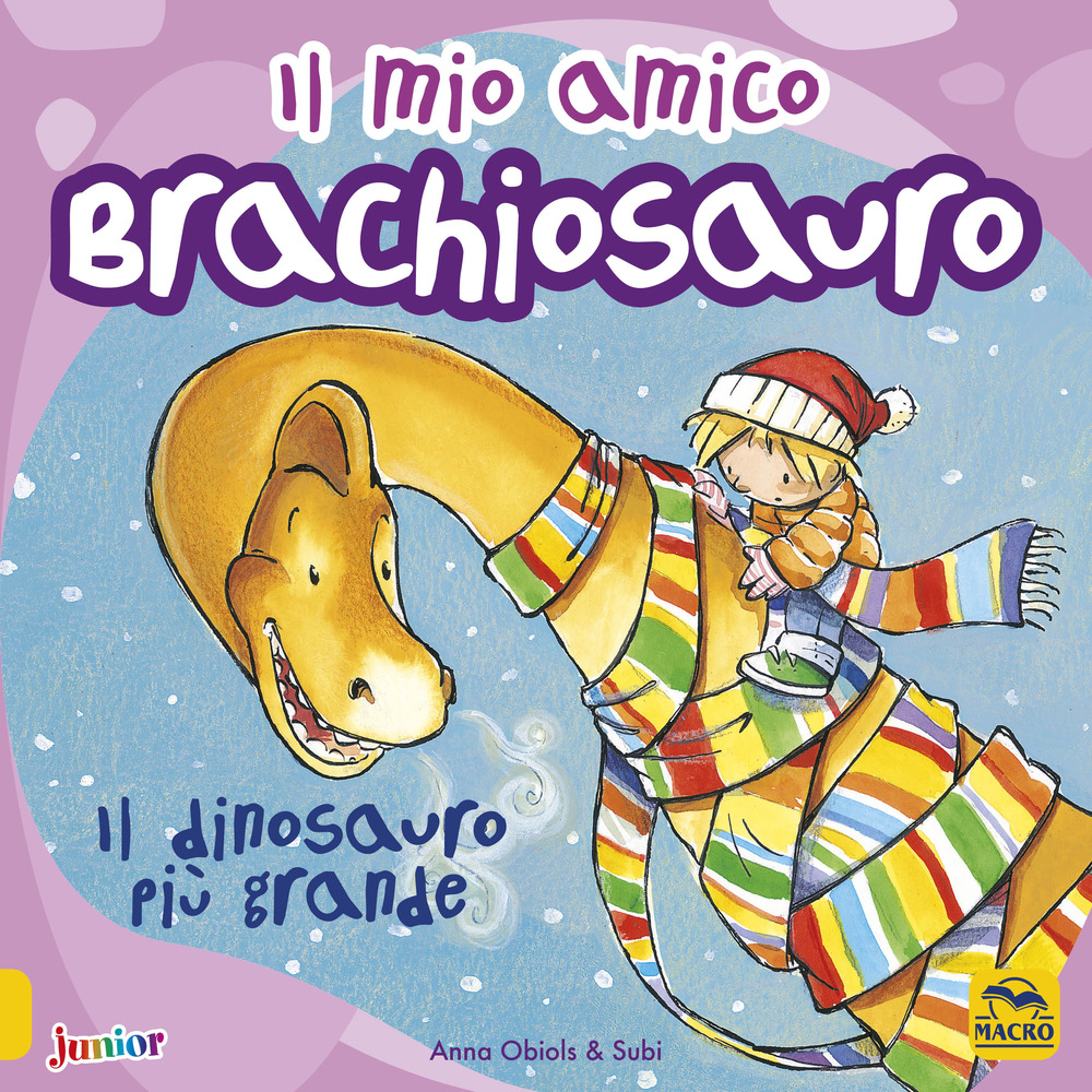 Il mio amico brachiosauro. Il dinosauro più grande