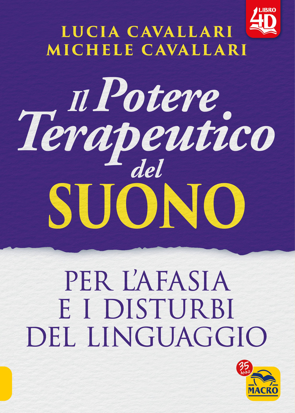 Il potere terapeutico del suono. Per l'afasia e i disturbi del linguaggio