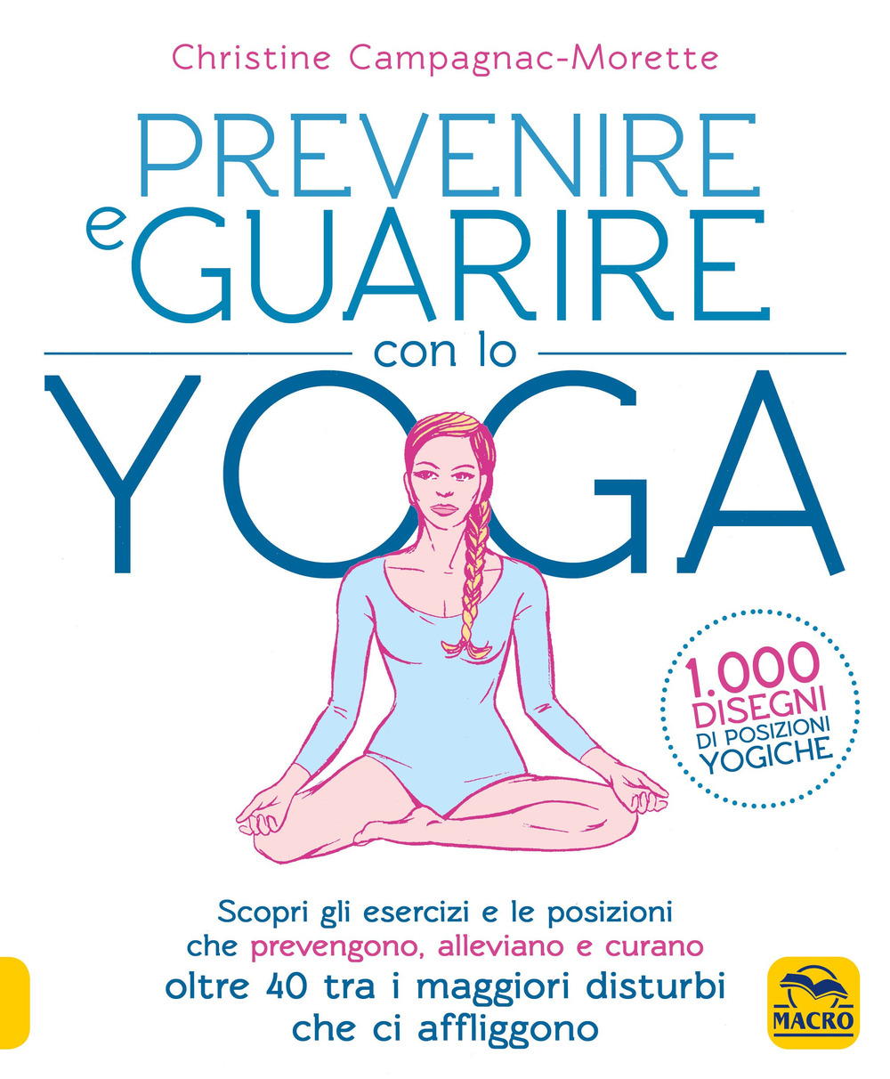 Prevenire e guarire con lo yoga