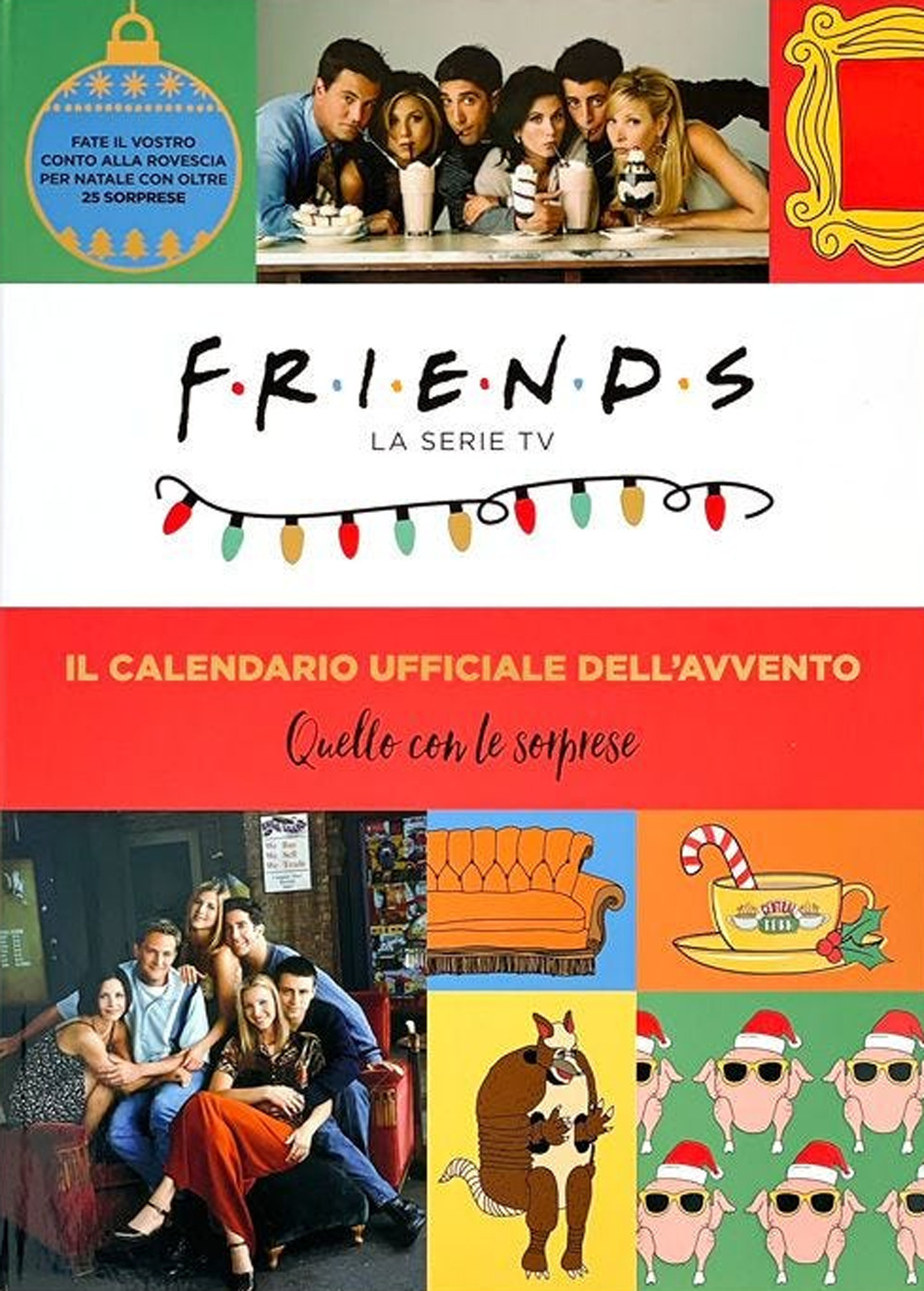 Friends. La serie TV. Il calendario ufficiale dell'avvento