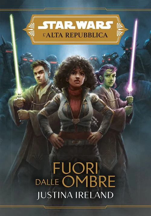 Fuori dalle ombre. L'Alta Repubblica. Star Wars. Vol. 6