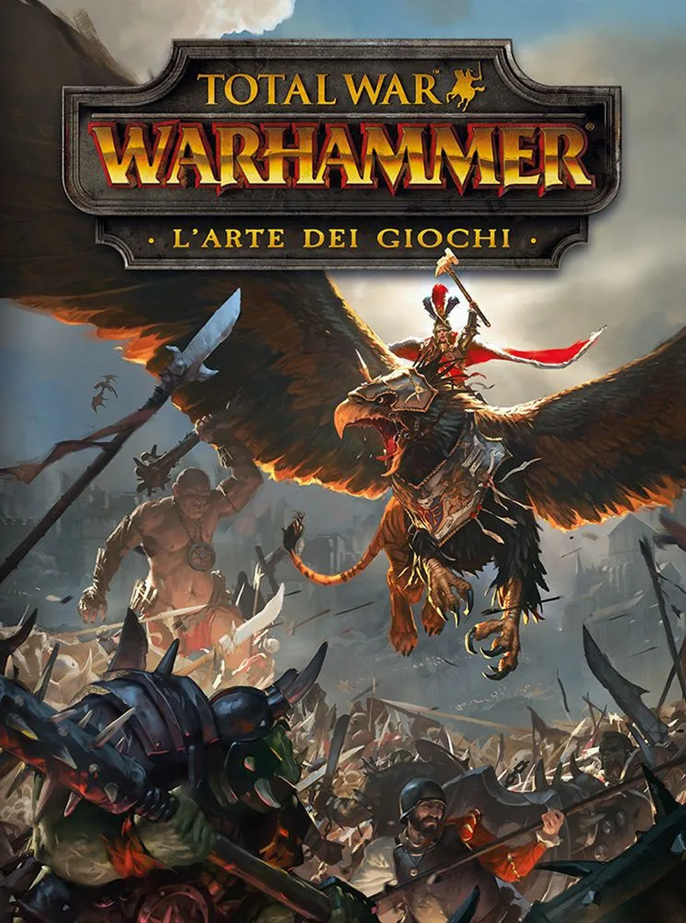 Total war: Warhammer. L'arte dei giochi