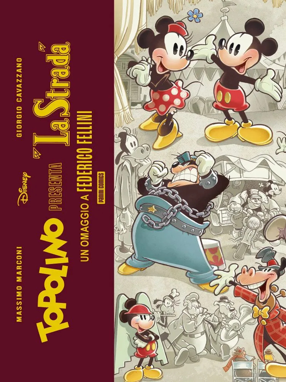 Topolino presenta: «La strada». Un omaggio a Federico Fellini. Limited deluxe edition