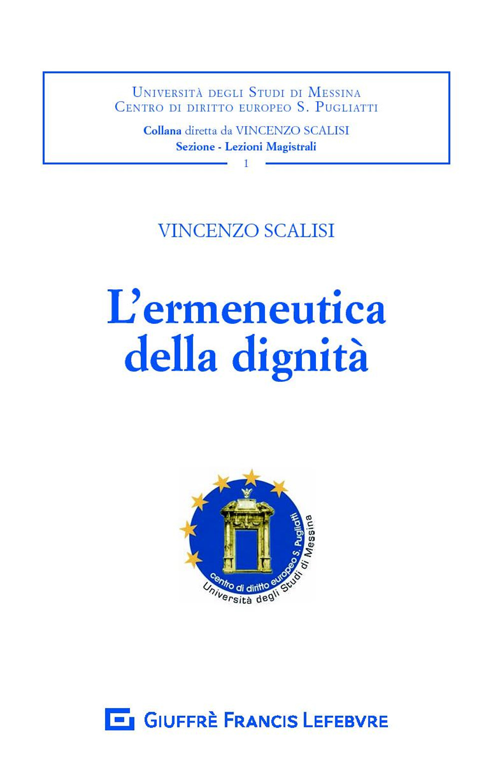 L'ermeneutica della dignità
