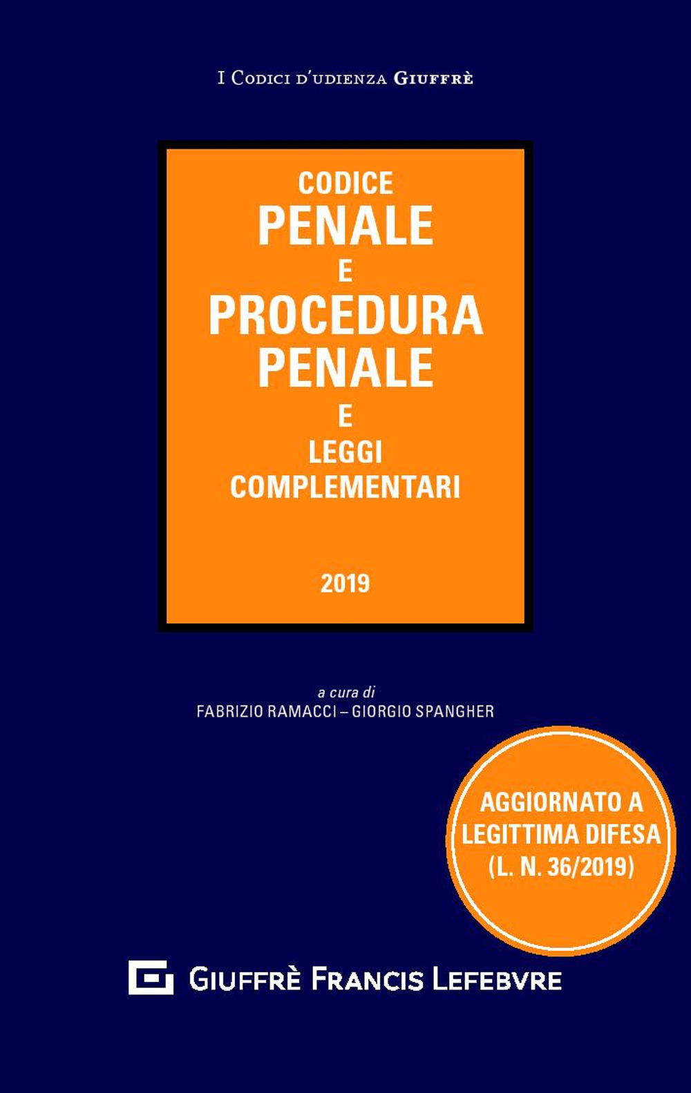 Codice penale e procedura penale e leggi complementari