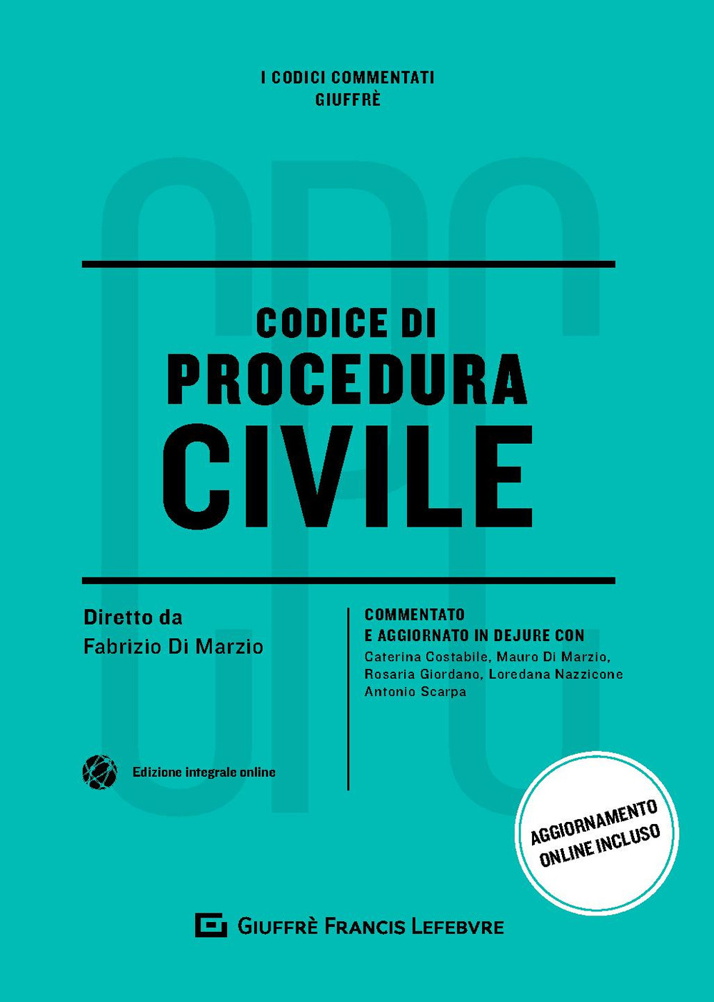 Codice di procedura civile. Commentato e aggiornato in dejure