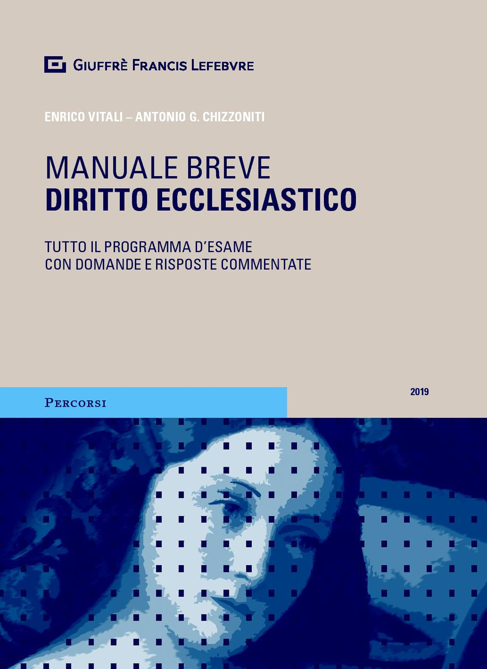 Diritto ecclesiastico. Tutto il programma d'esame con domande e risposte commentate