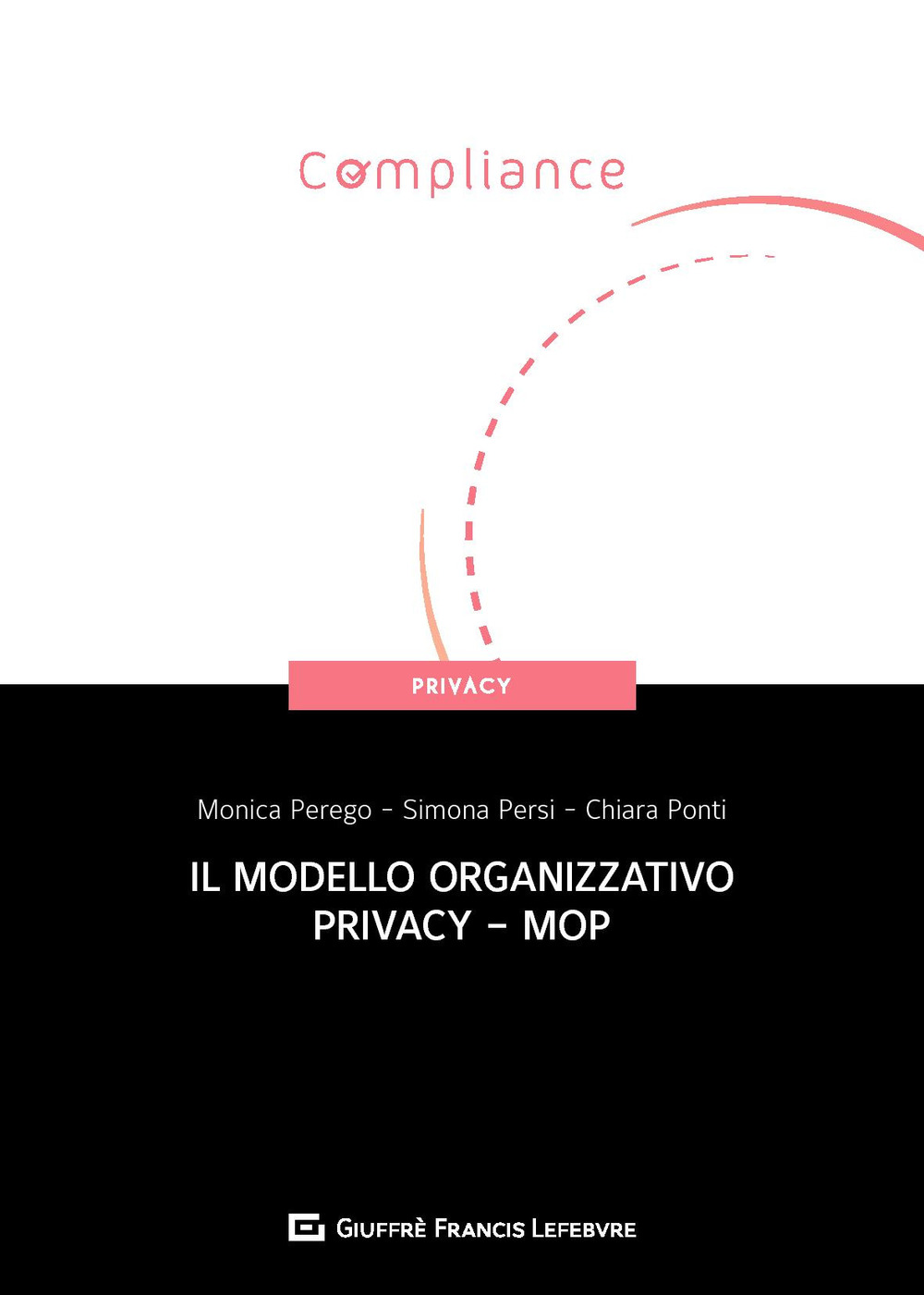 Il modello organizzativo privacy - MOP