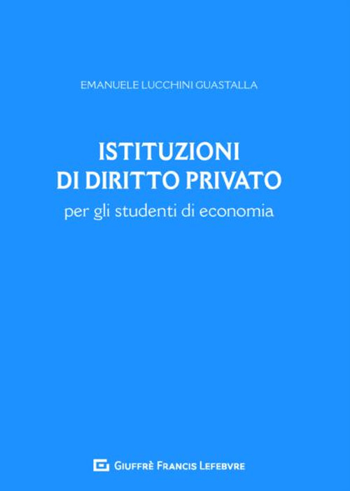 Istituzioni di diritto privato per gli studenti di economia