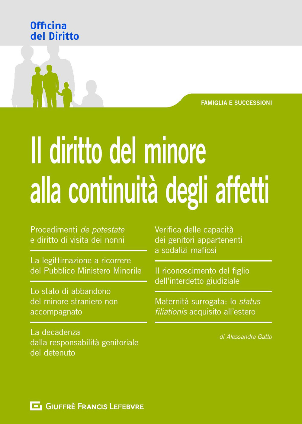 Il diritto del minore alla continuità degli affetti